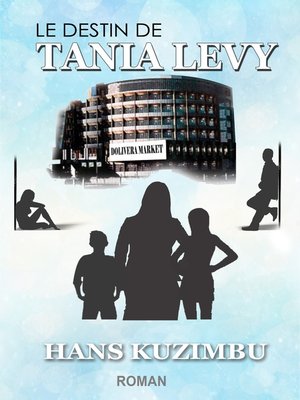 cover image of Le destin de Tania Levy
